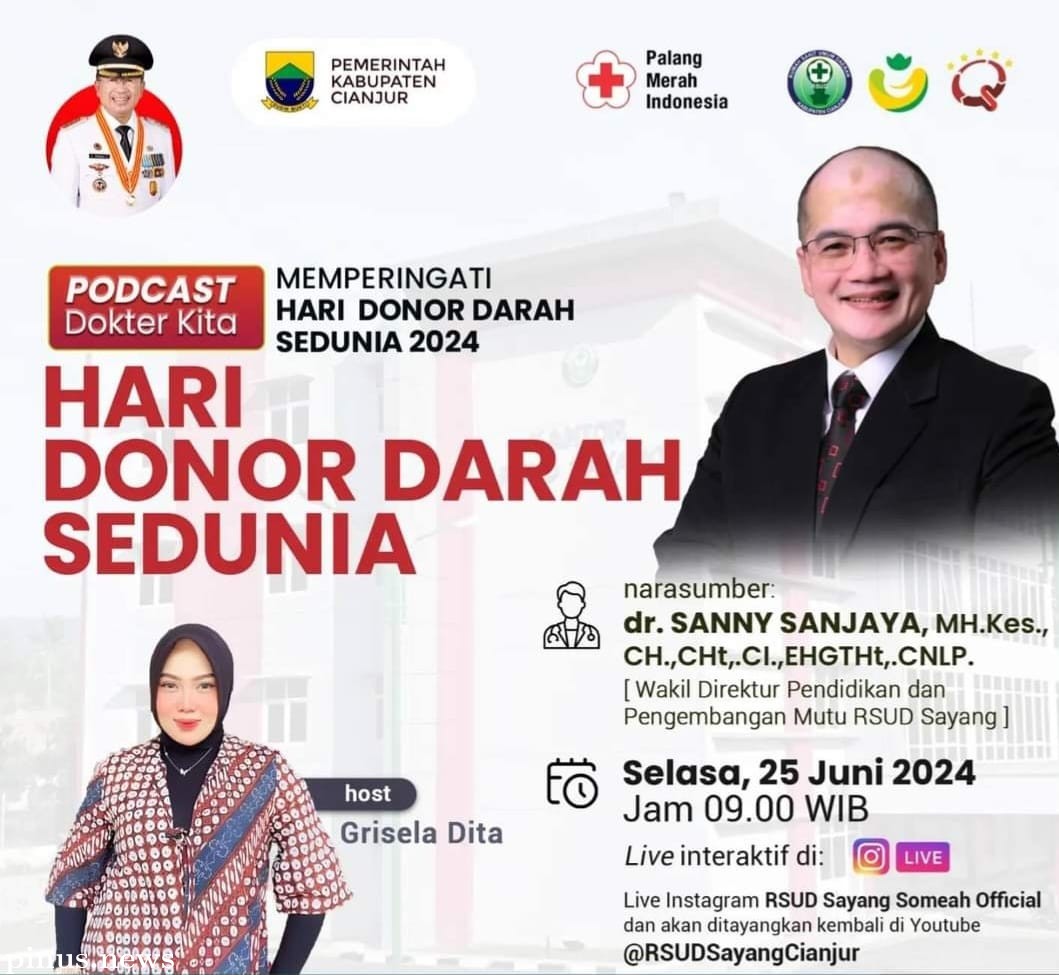Peringati Hari Donor Darah se-Dunia 2024, RSUD Sayang Cianjur Gelar Podcast Dokter Kita